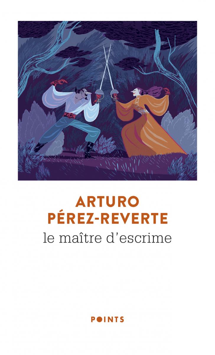 Arturo Perez-Reverte - Le Maître d'escrime