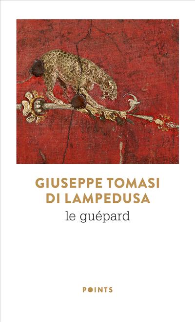 Giuseppe Tomasi Di Lampedusa - Le Guépard